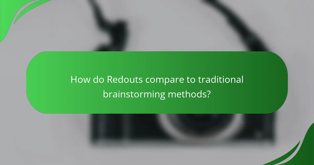 How do Redouts compare to traditional brainstorming methods?