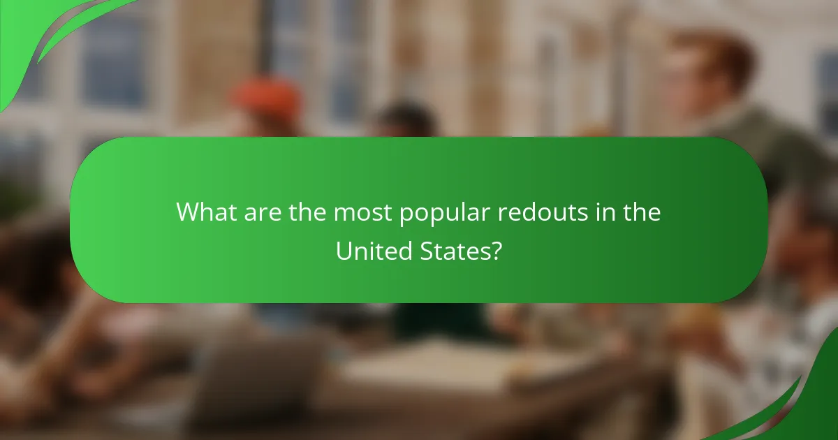 What are the most popular redouts in the United States?
